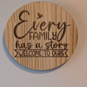 Engraved Wooden “Every Family Has a Story” Round Plaque – Rustic Home Décor Sign